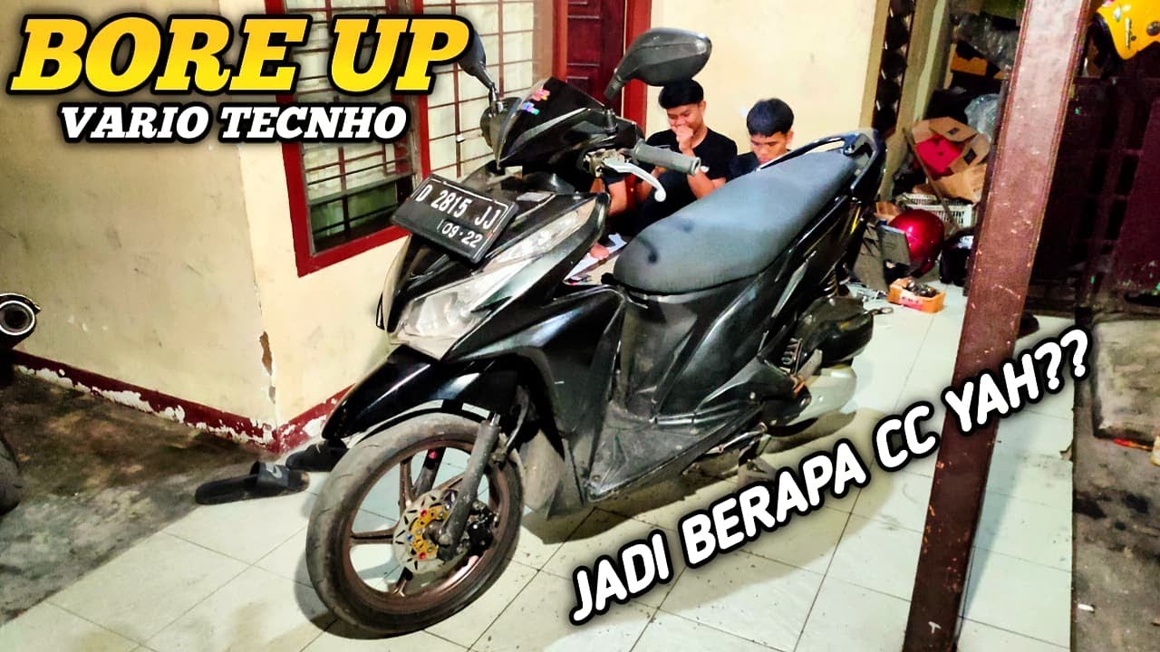 AKHIRNYA BORE UP VARIO AM3R!! PROJECT VARIO 125 TECHNO PART 2!!!