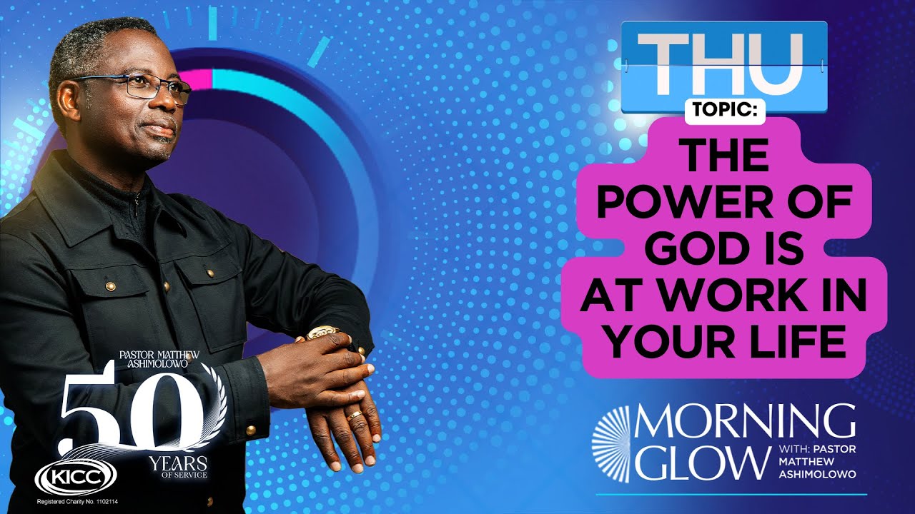 Matthew Ashimolowo | The Power Of God Is At Work In Your Life | 23-01-2025