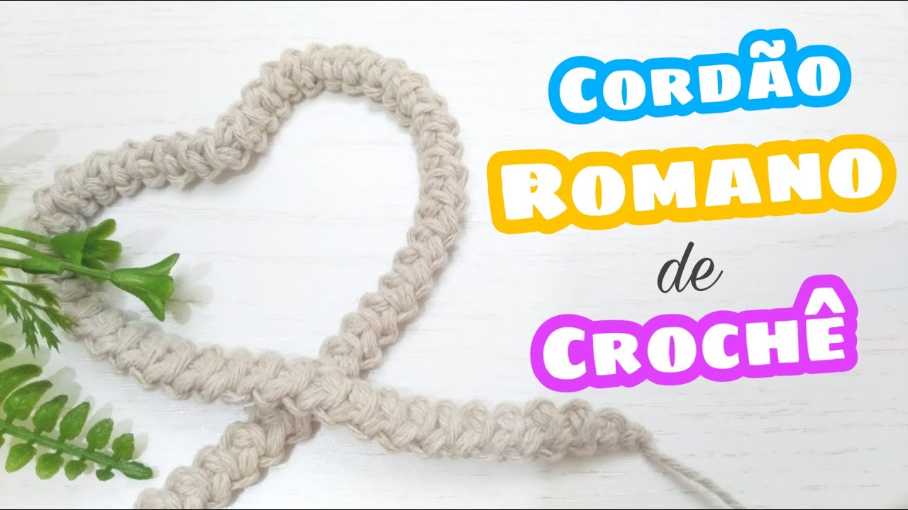 Cordão Romano de Crochê | Ana Alves