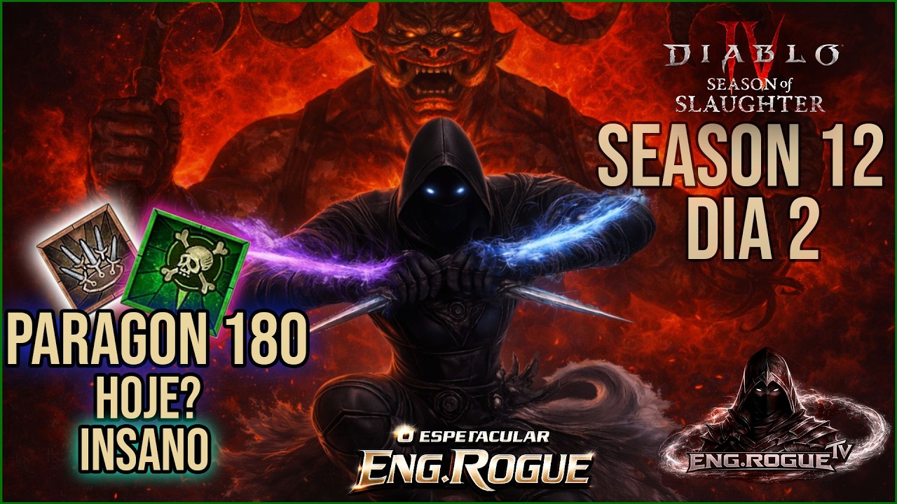 🔥 SEASON 12 COMEÇOU! DIA 2 -Rogue Farm Paragon and Build | Diablo IV