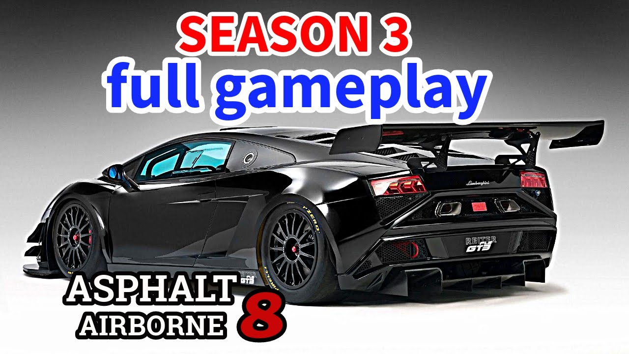 Asphalt 8 | Gameplay Season 3 | Asphalt 8 tips and tricks | Asphalt 8 Airborn | asphalt 8 all cars