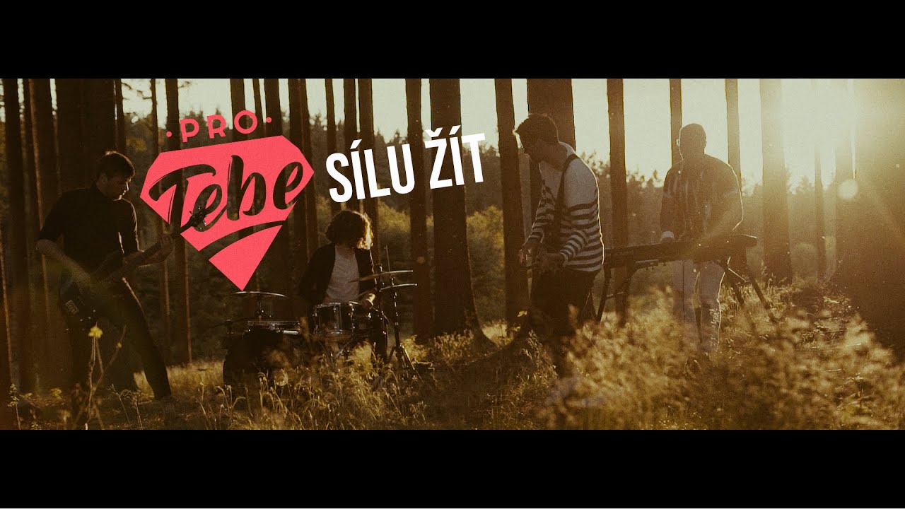 Pro Tebe - Sílu žít (Oficiální videoklip 2020)