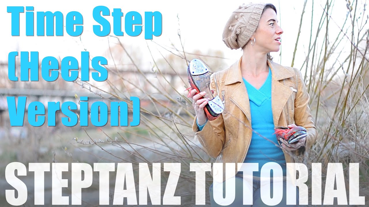 STEPTANZ TUTORIAL - Time Step (Heels Version)