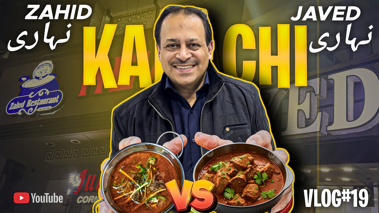 JAVED NIHARI VS ZAHID NIHARI || BEST NIHARI OF KARACHI ? || KARACHI STREET/FAMOUS FOOD