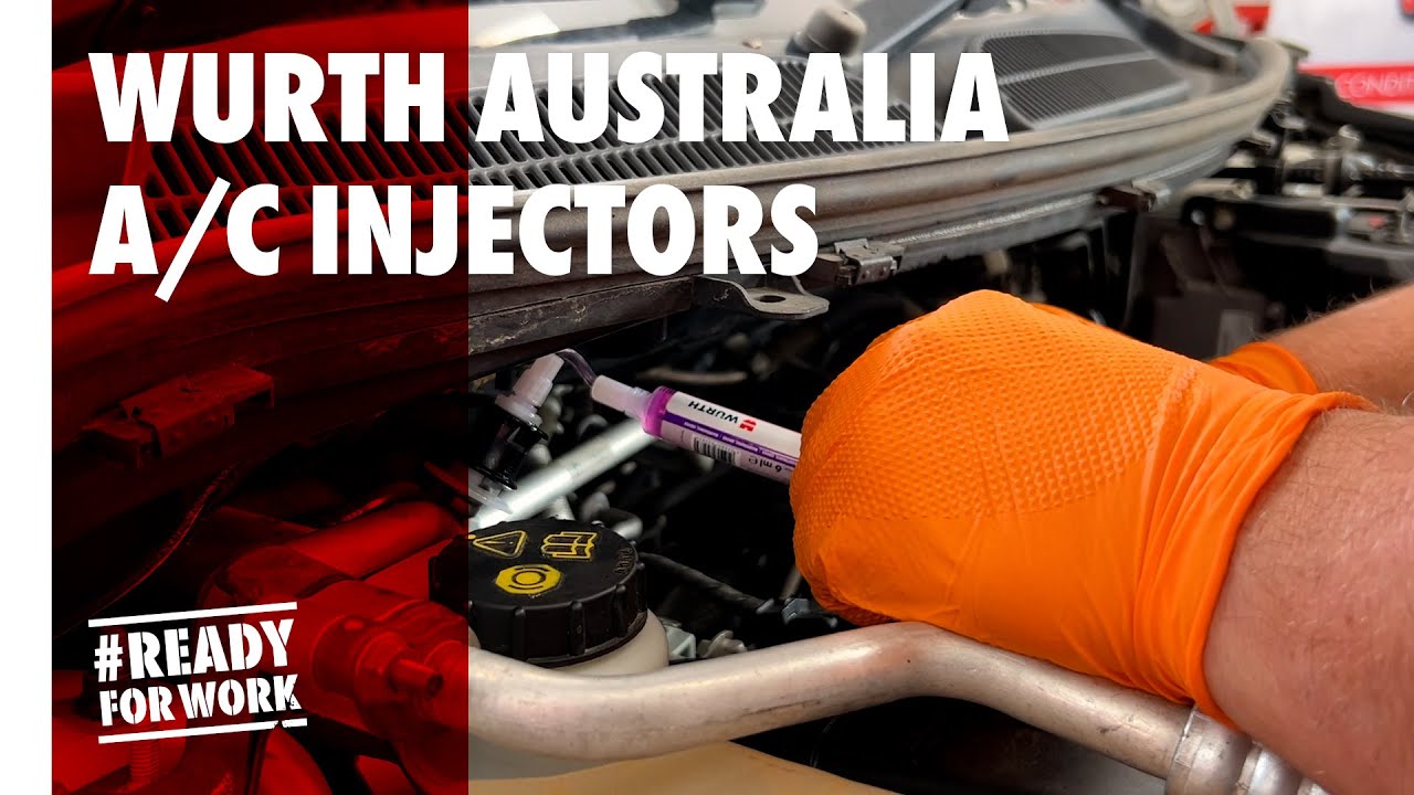A/C Injectors - Wurth Australia - Product Tutorial