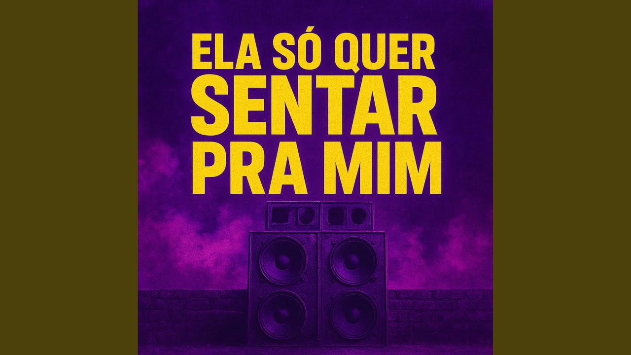 Ela Só Queria Sentar pra Mim - Speed Up