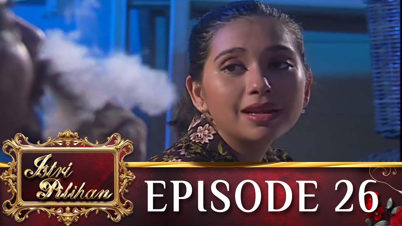Istri Pilihan Episode 26 - Jeremy Thomas Ayu Azhari