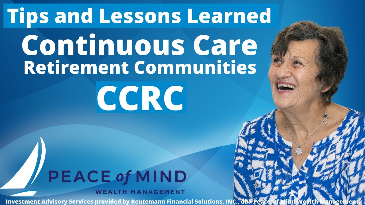 Tips and Lessons Learned - Continuous Care Retirement Communities - CCRC
