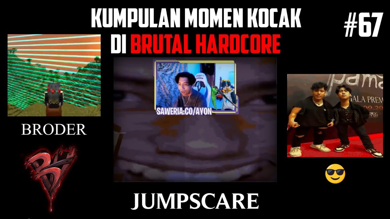 Kumpulan MOMEN KOCAK di BRUTAL HARDCORE !! Part 67