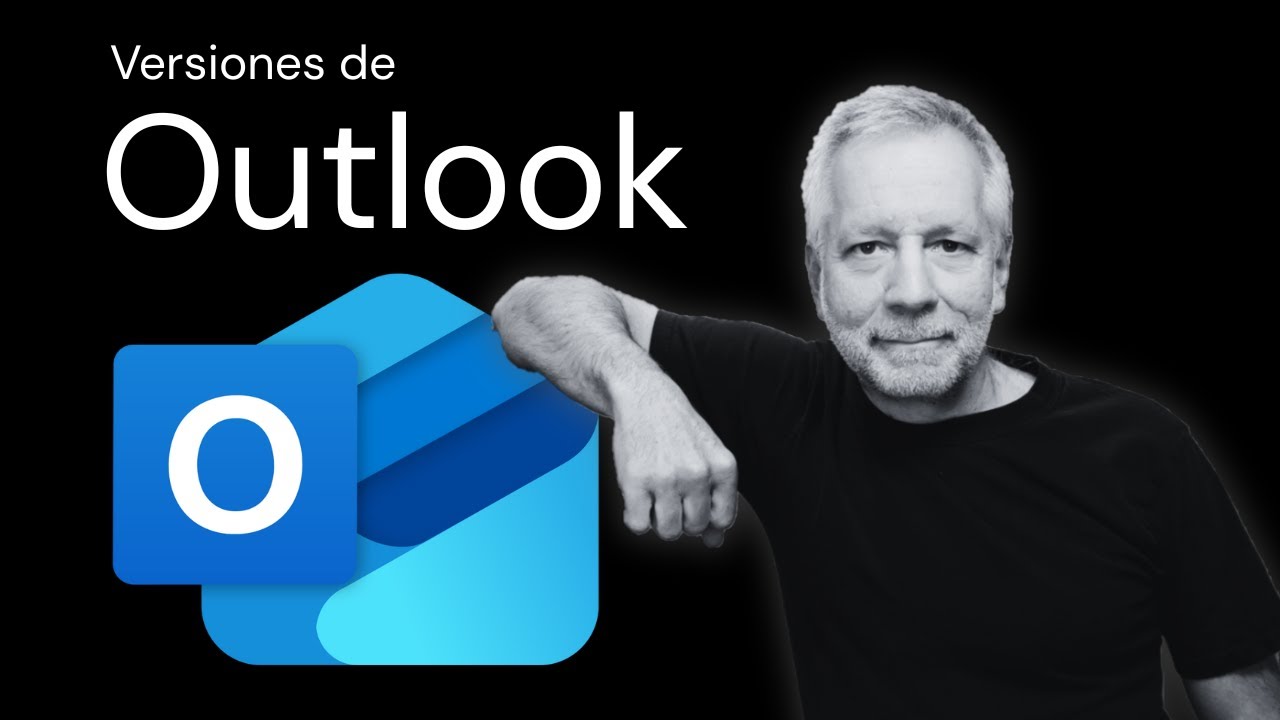 Microsoft Outlook: ¿Cuál Versión Usar en el 2025?
