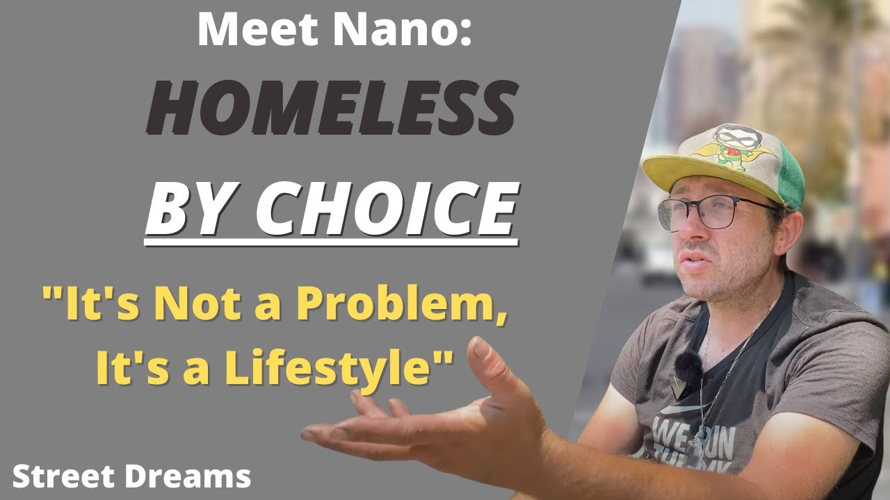 Nano Chooses to be Homeless in Los Angeles | Street Dreams