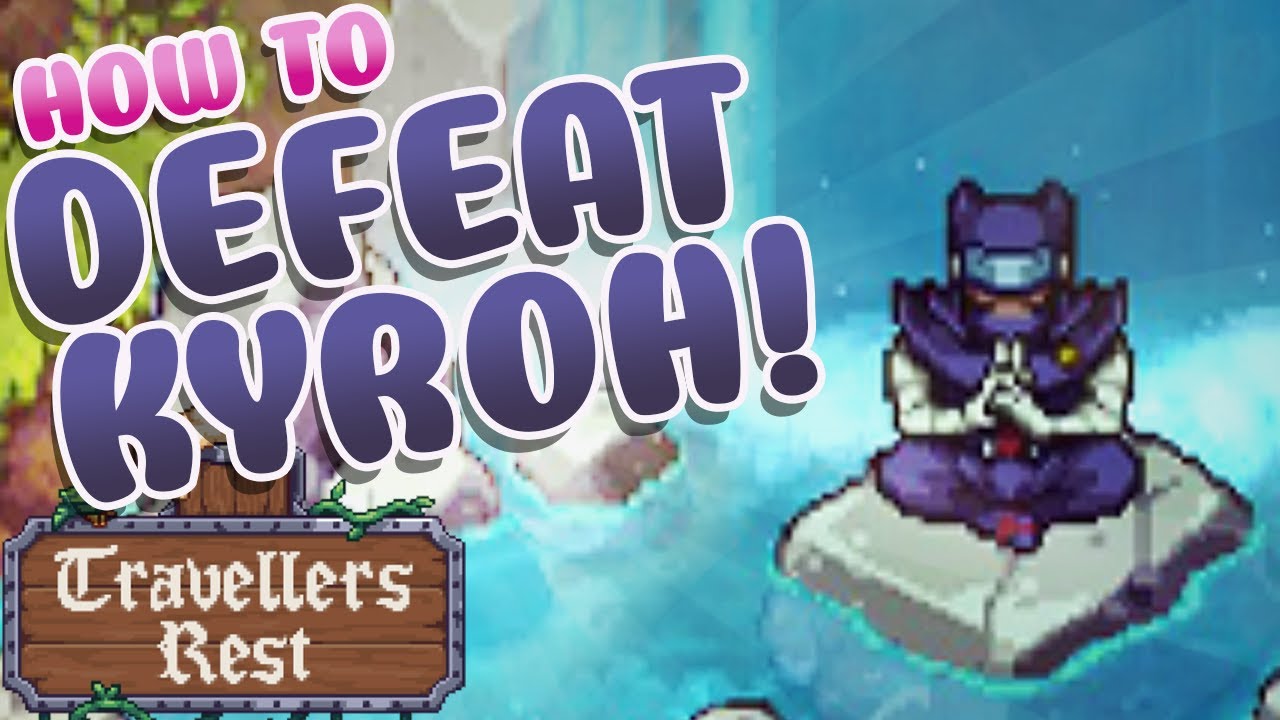 How To Unlock Chapter Two & Defeat Kyroh! (Travellers Rest The Three Trials Story Update Guide)
