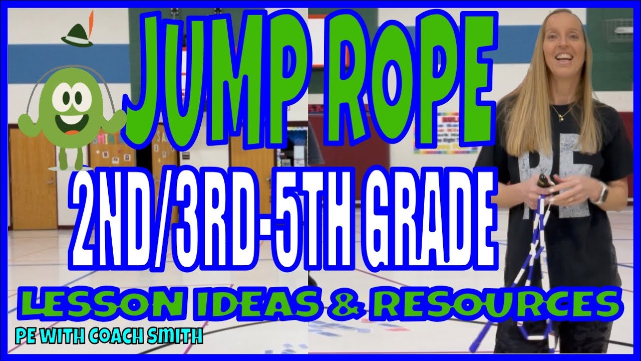 Jump Rope-2nd/3rd-5th Teaching Progressions