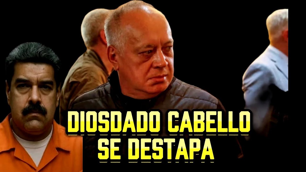 diosdado cabello se destapa...