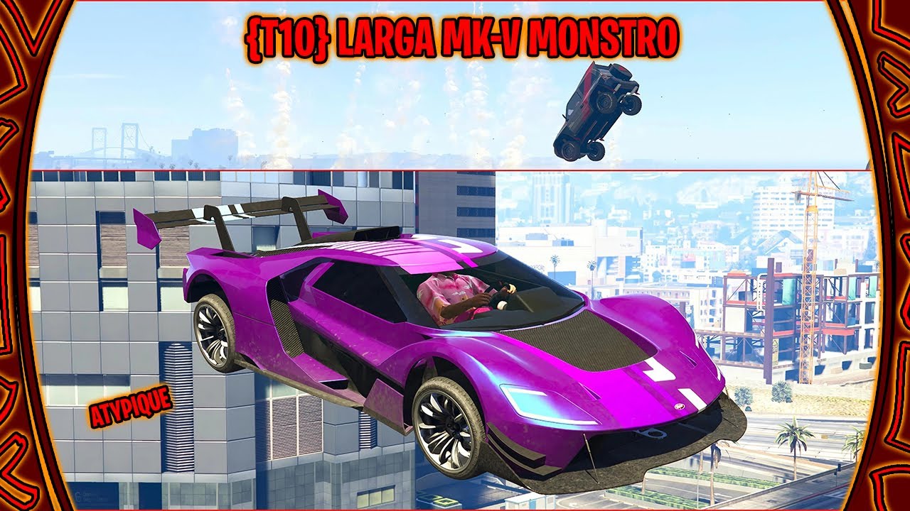 {T10} Larga MK-V Monstro (atypique) | GTA Online
