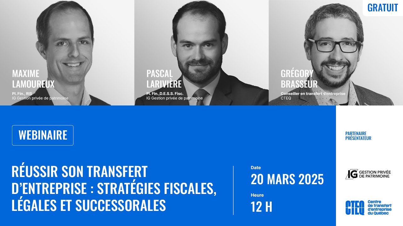 Webinaire | Réussir son transfert d’entreprise : stratégies fiscales, légales et successorales