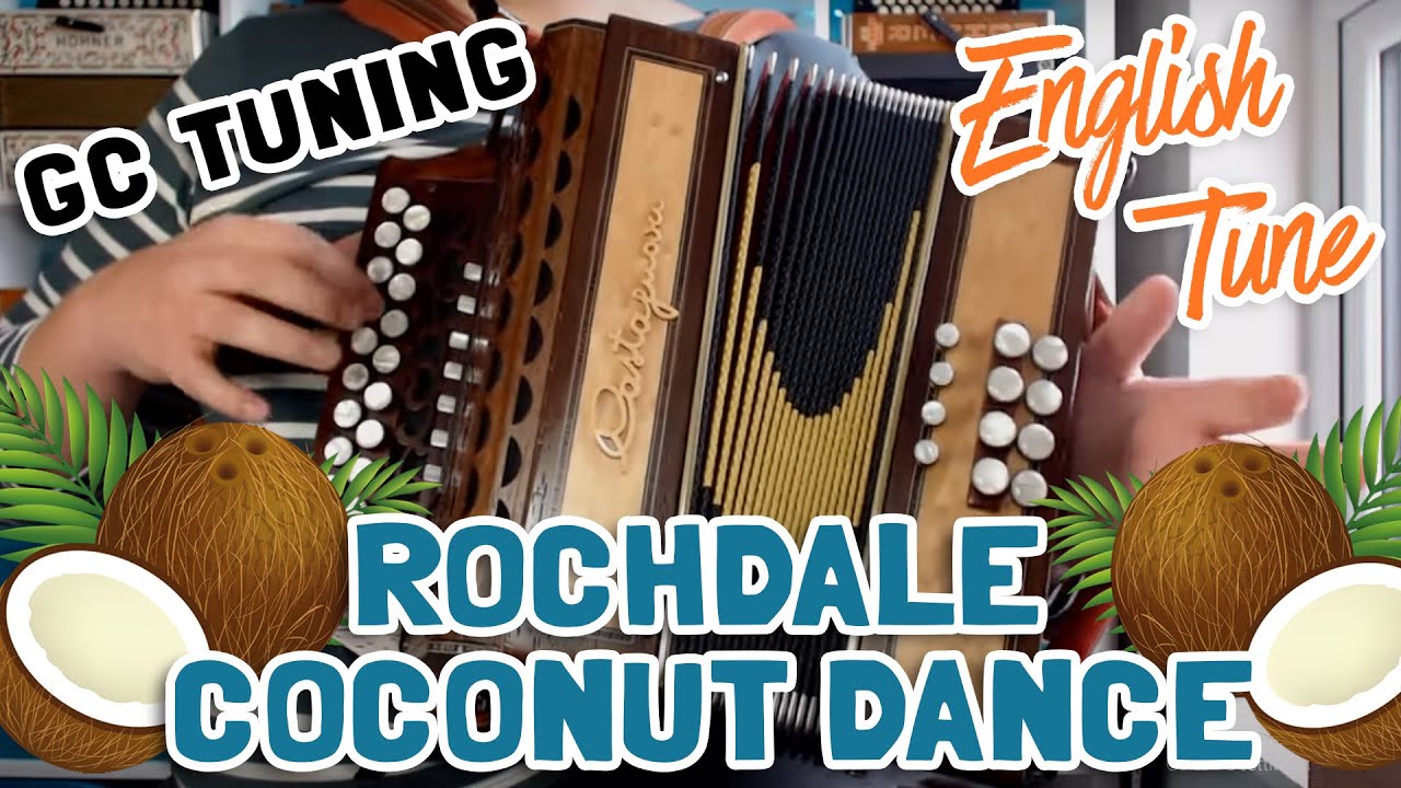 Rochdale Coconut Dance (trad English) GC MELODEON | Mel Biggs Melodeon Teacher