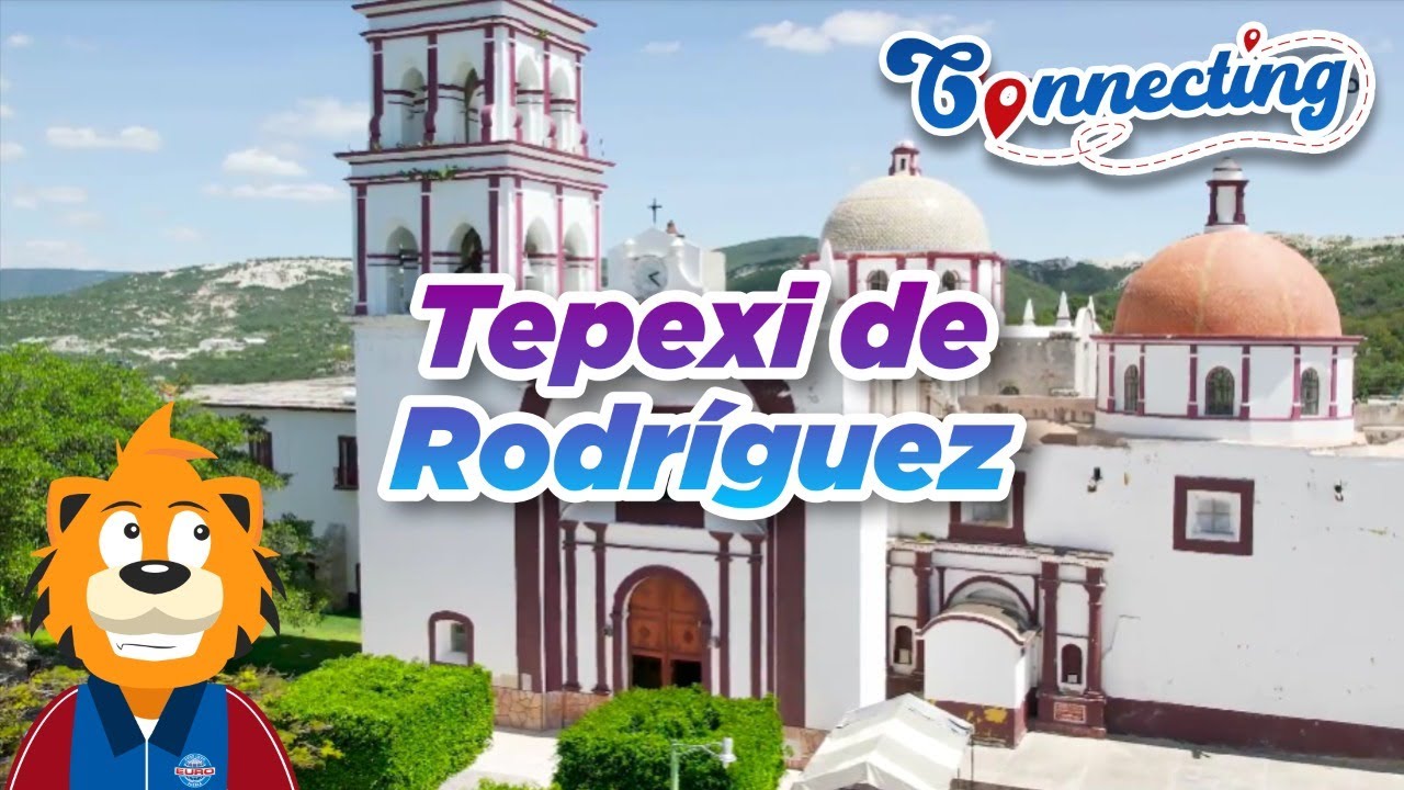Connecting Ep. 3 - Tepexi de Rodríguez