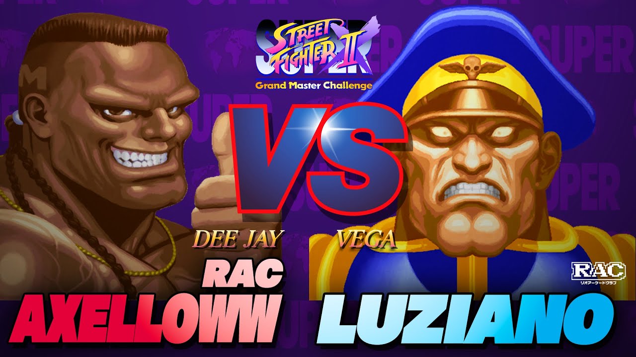 Super Street Fighter II X; RAC | Axelloww vs LuzianoDeusJesus