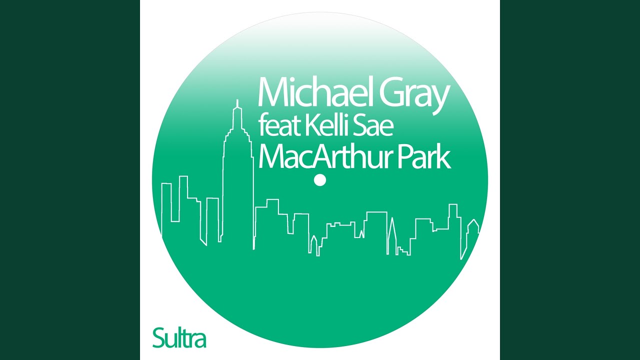MacArthur Park (Michael Gray Dance Radio Edit)