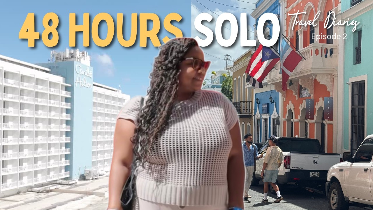 48 Hours in Puerto Rico | Solo, Bougie & On a Budget (Travel Diaries Ep. 2)