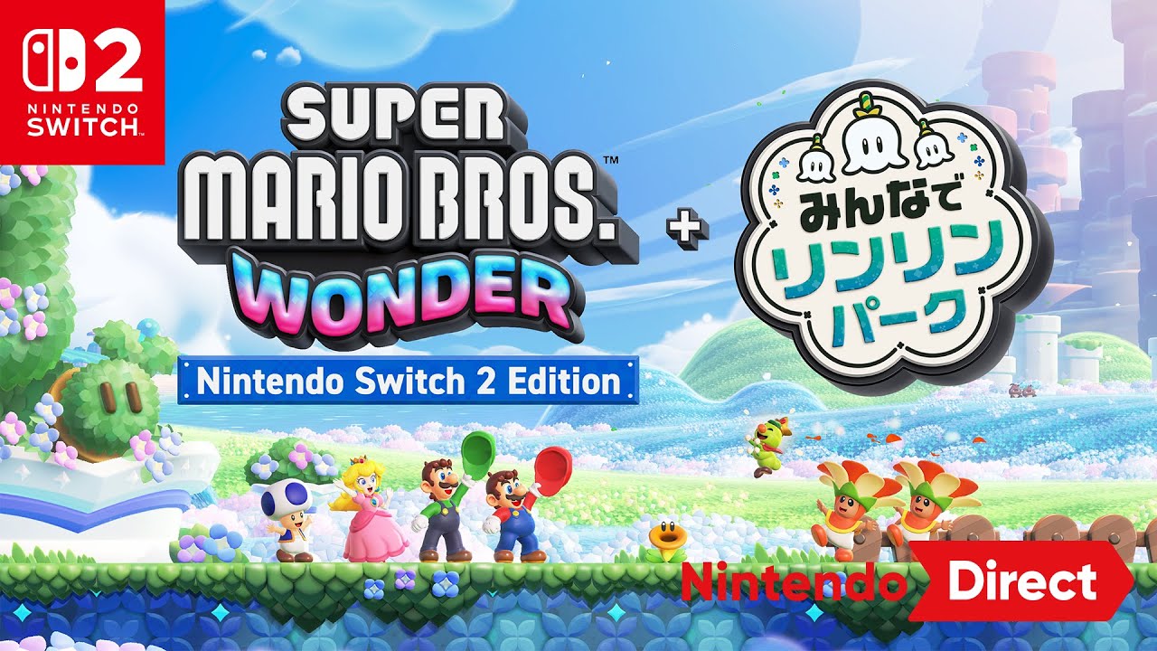 スーパーマリオブラザーズ ワンダー Nintendo Switch 2 Edition + みんなでリンリンパーク [Nintendo Direct 2025.9.12]