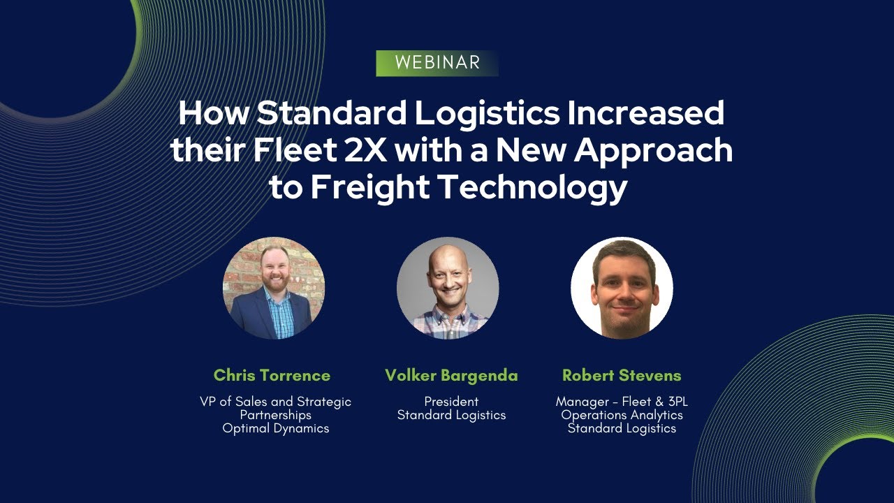 How Standard Logistics Increased their Fleet 2X with a New Approach to Freight Technology
