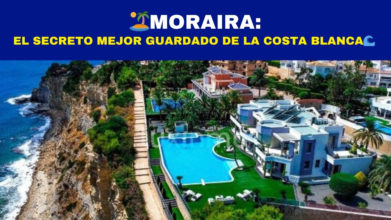 🏝️MORAIRA: El secreto mejor guardado de la COSTA BLANCA🌊
