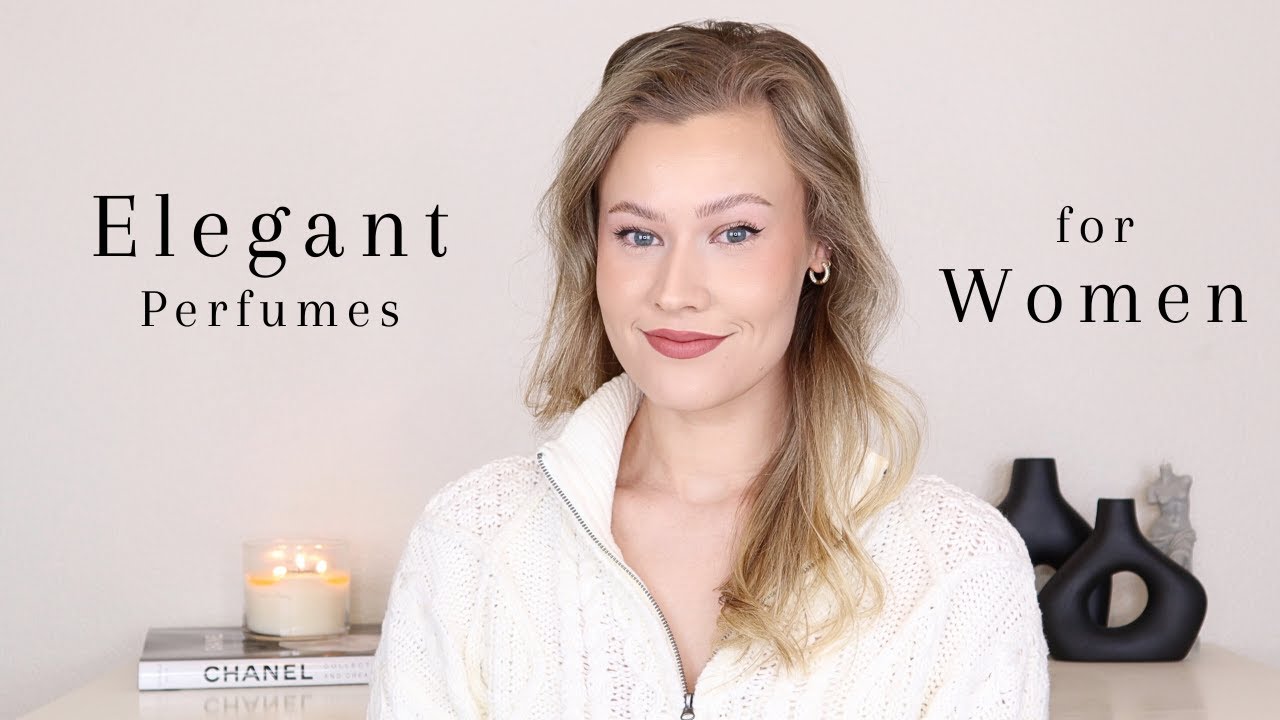 Elegant, Sophisticated Perfumes for Women