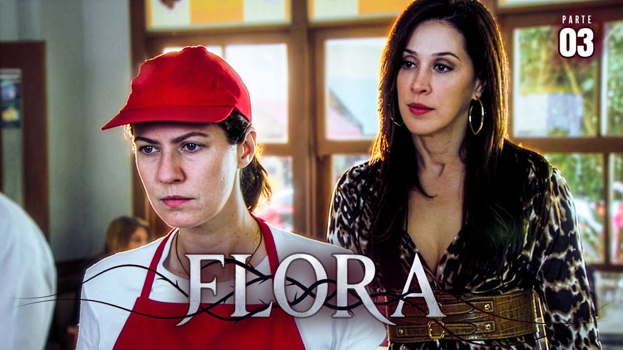 A HISTÓRIA DE FLORA (PARTE 3)