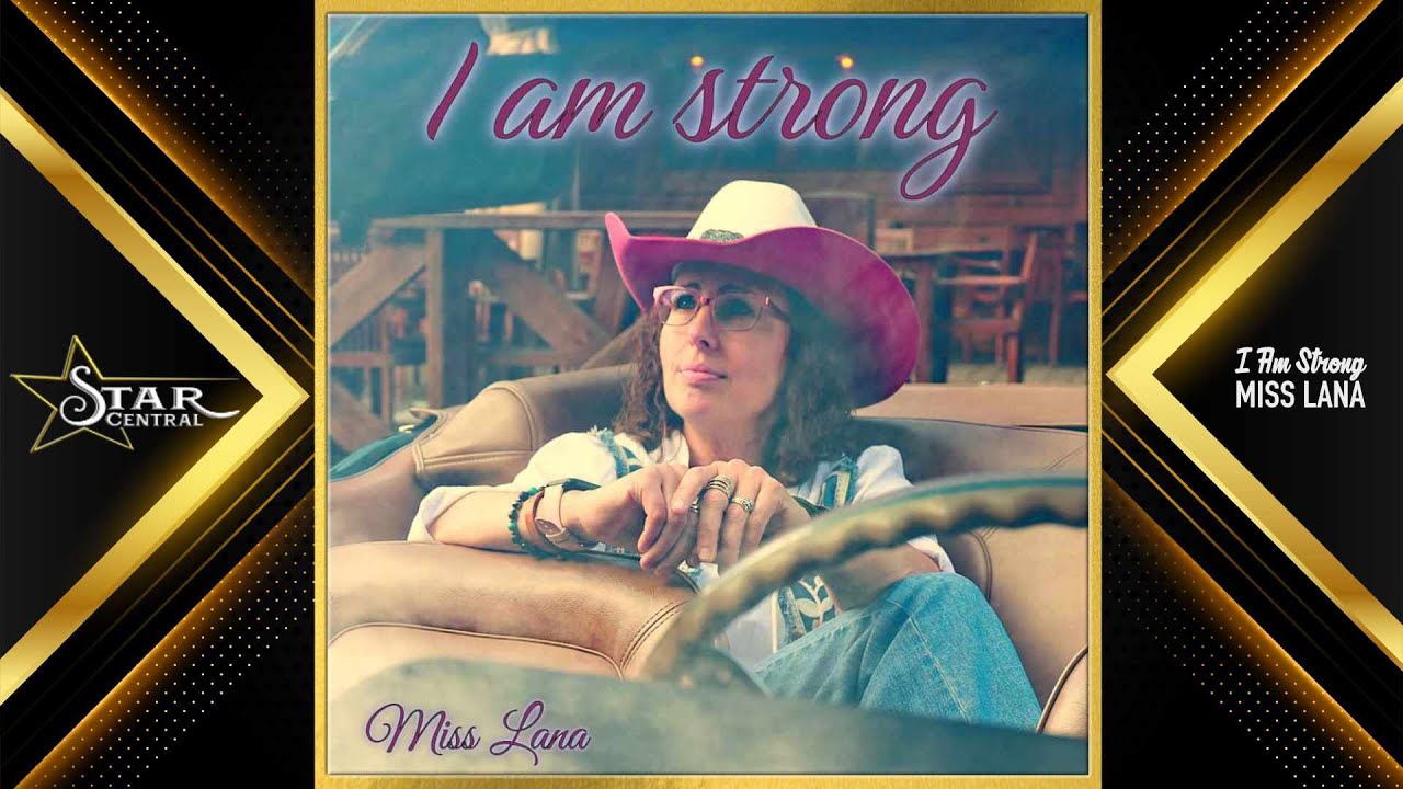 Miss Lana - I Am Strong (Star Central 2025)