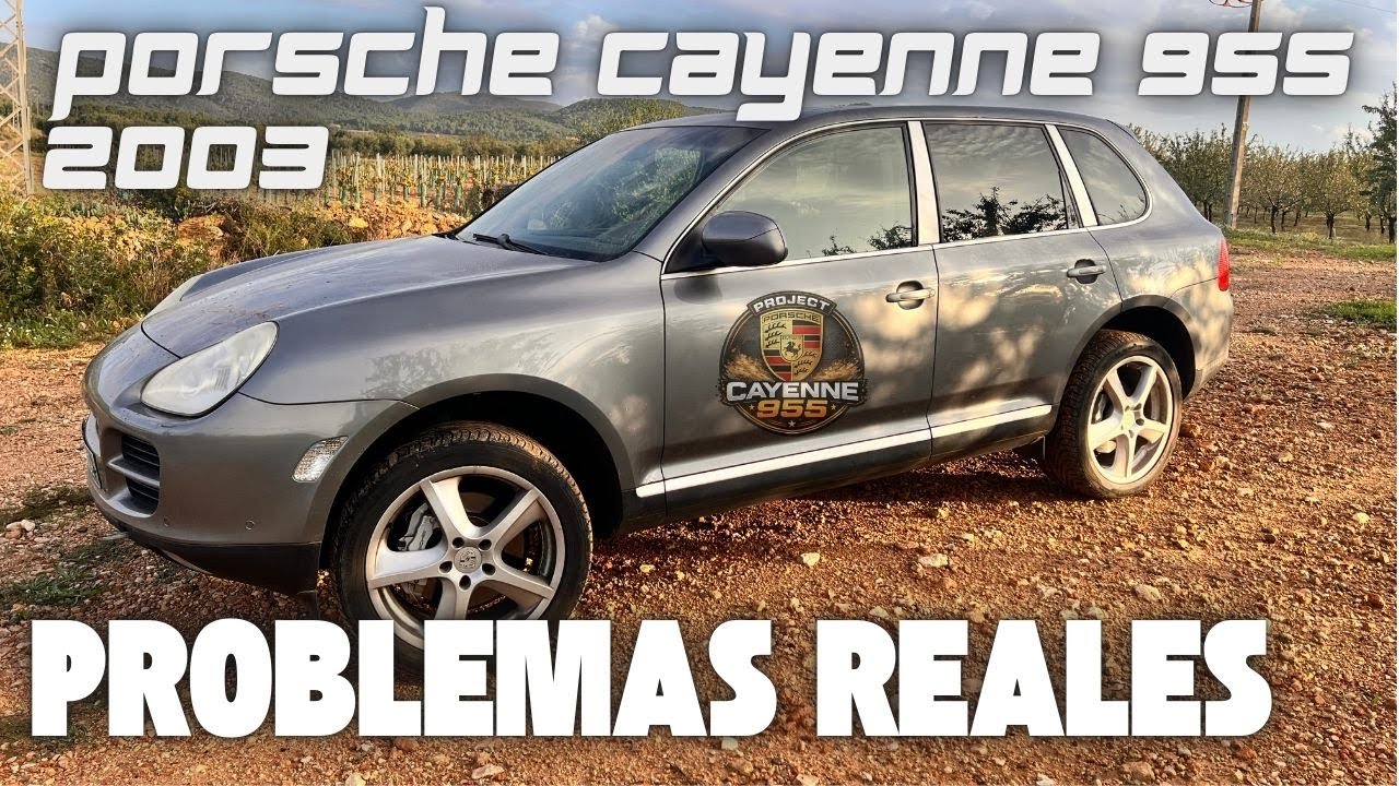 🛠 Porsche Cayenne 955 TODOS los PROBLEMAS reales  por los cuales no tienes que comprarlo.