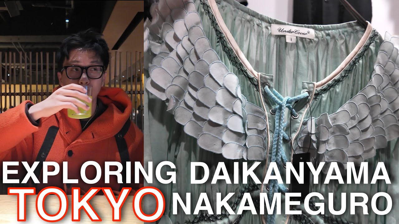 nakameguro and daikanyama - the best pair of neighborhoods in tokyo (food, vintage, omakase)