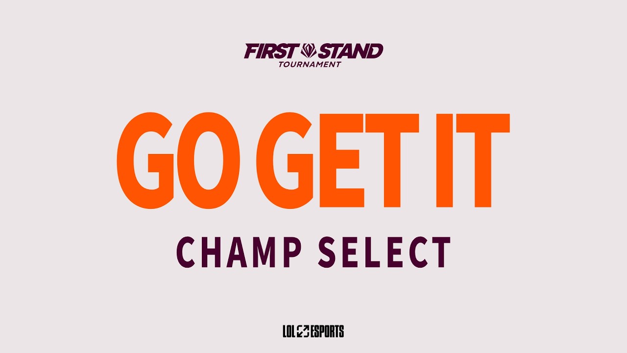 FST 2026 - Go Get It | CHAMP SELECT MUSIC