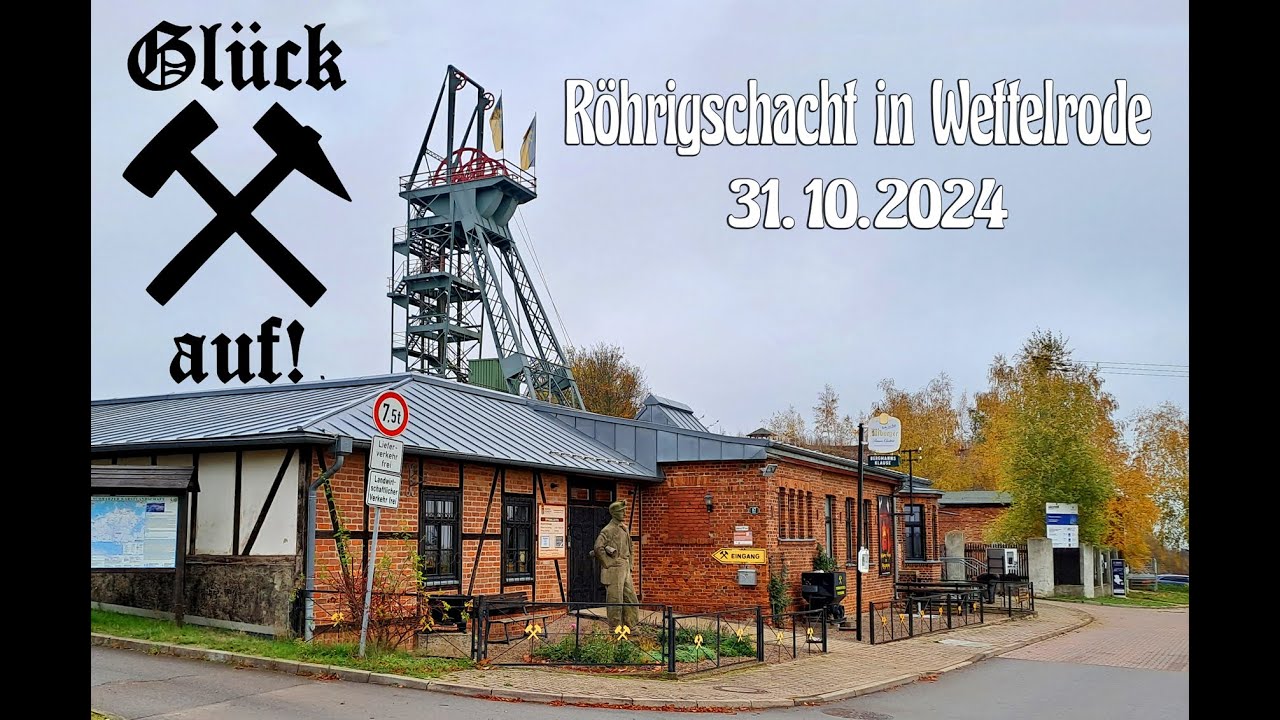 Röhrigschacht in Wettelrode 31 10 2024