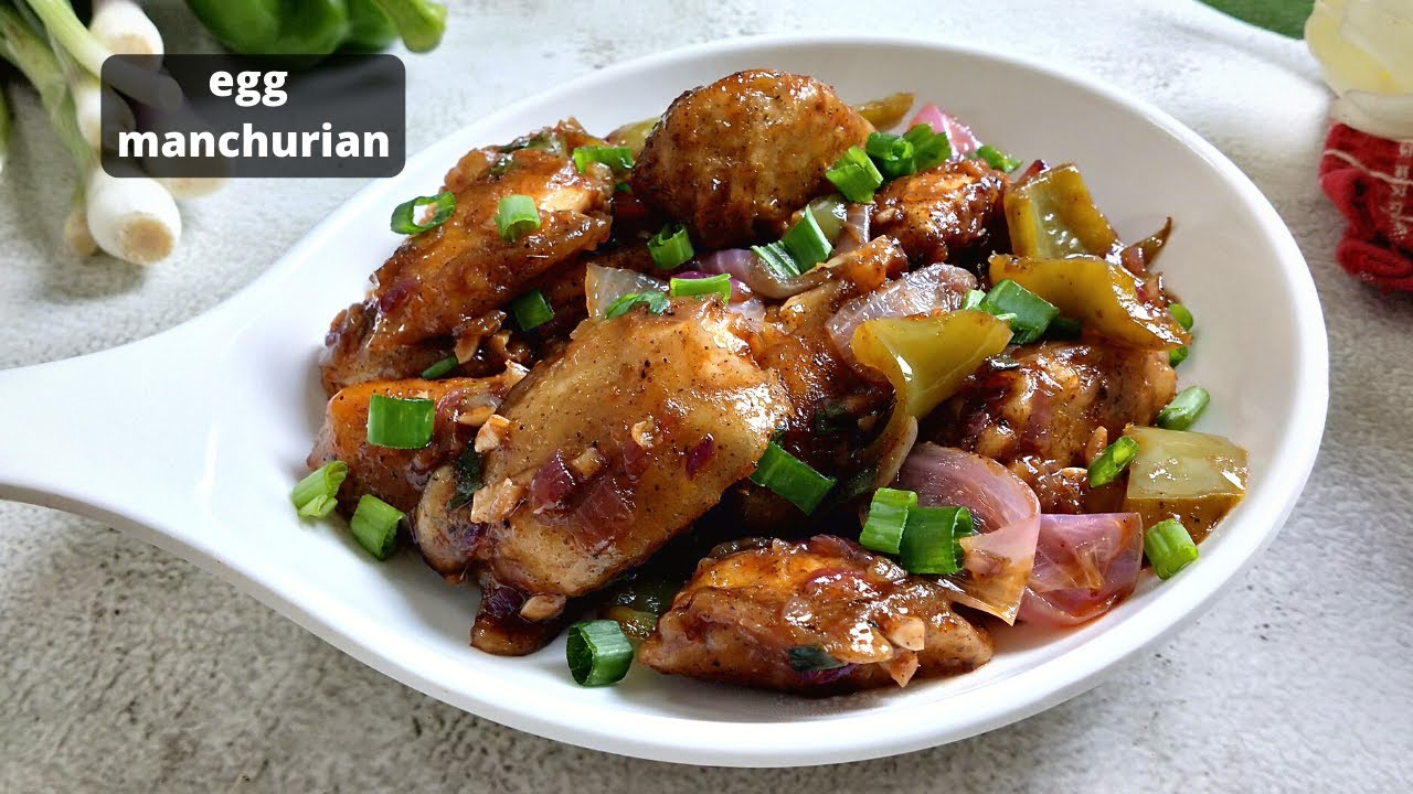 Egg Manchurian – Easy Egg Manchurian Recipe – Quick and Tasty Snack – FoodieFriend