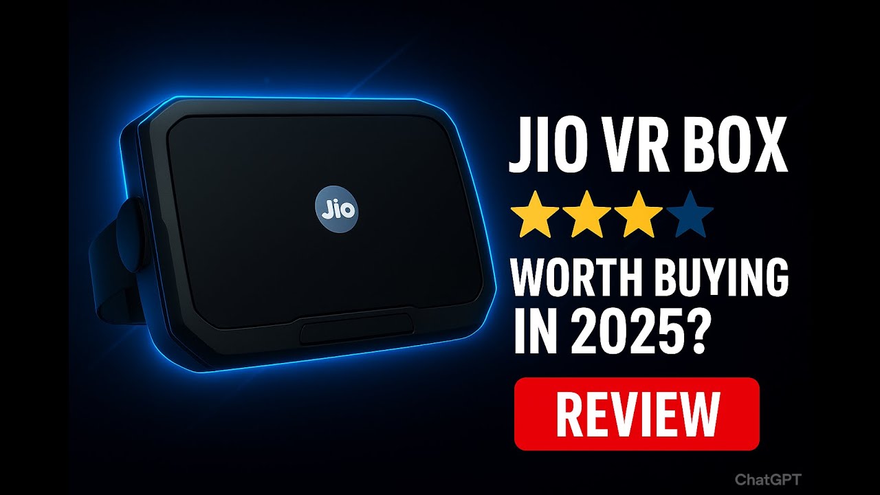 👉 Jio VR Box Review &ndash; Worth Buying in 2025? (3/5 Rating)
