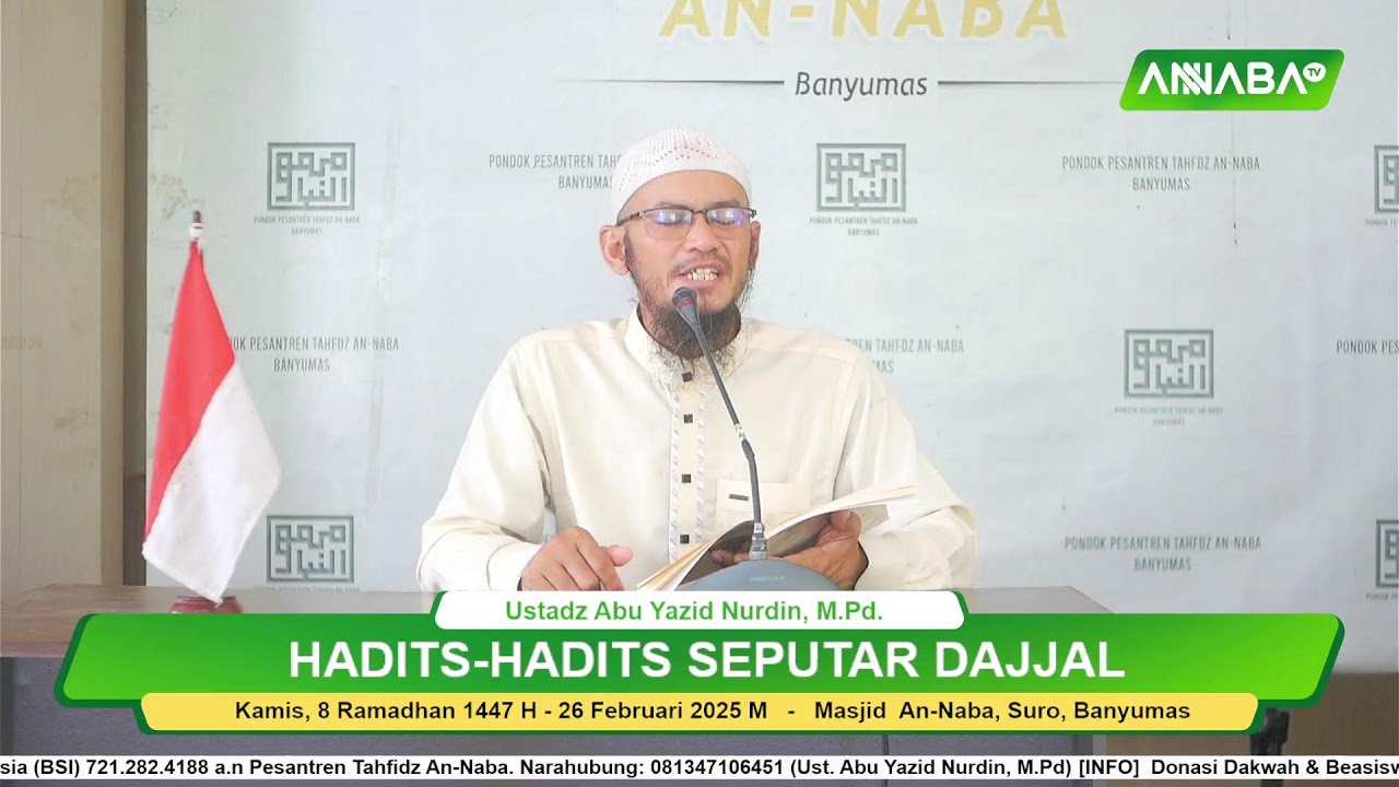 [LIVE] Hadits-Hadits Seputar Dajjal - Ustadz Abu Yazid Nurdin, M.Pd
