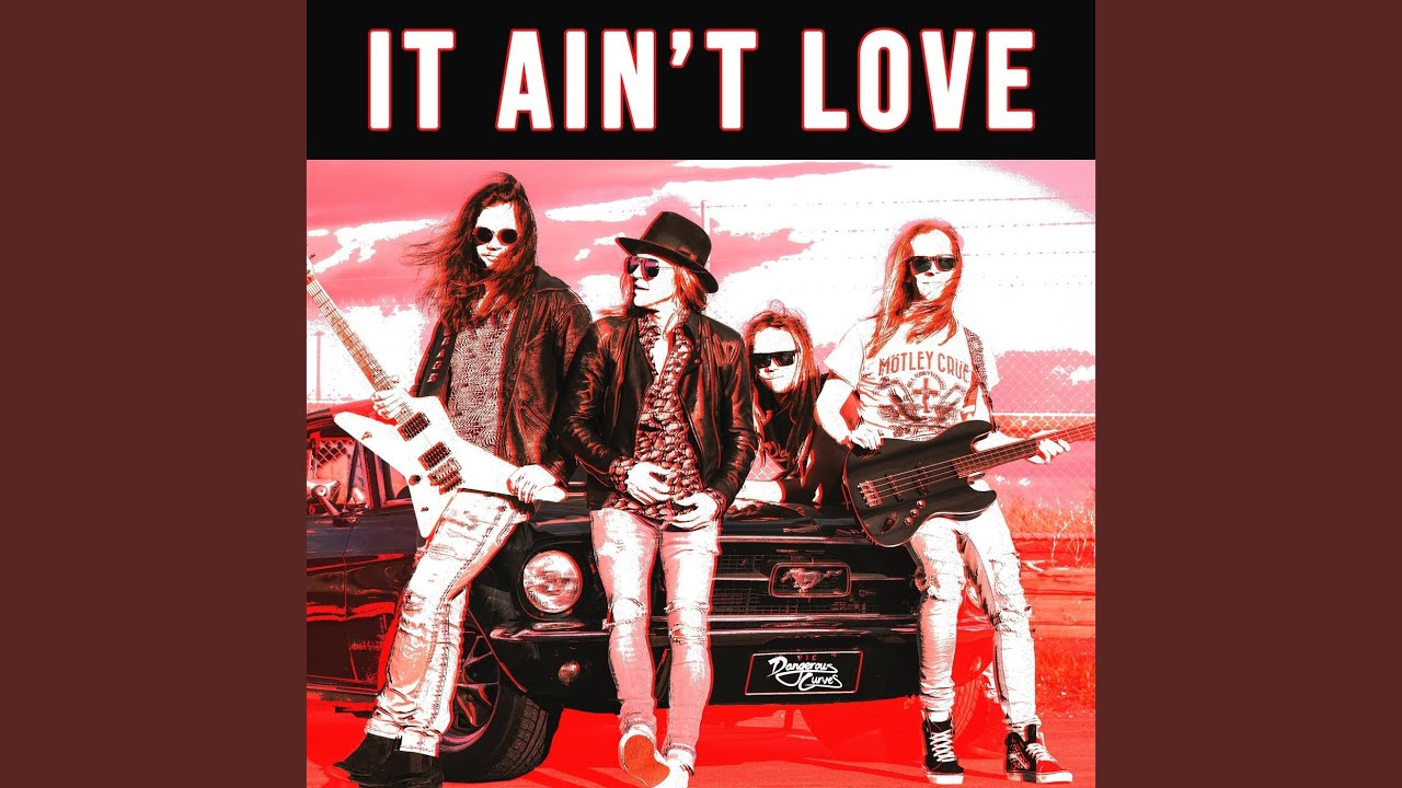 It Ain't Love