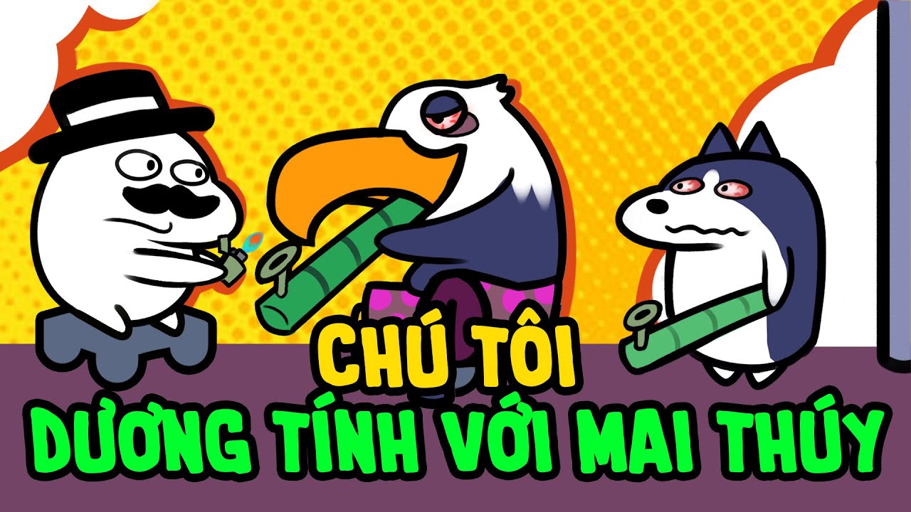 Chú Tôi Dương Tính Với Mai Thúy | Hôn Nhân Có Gì Vui #5