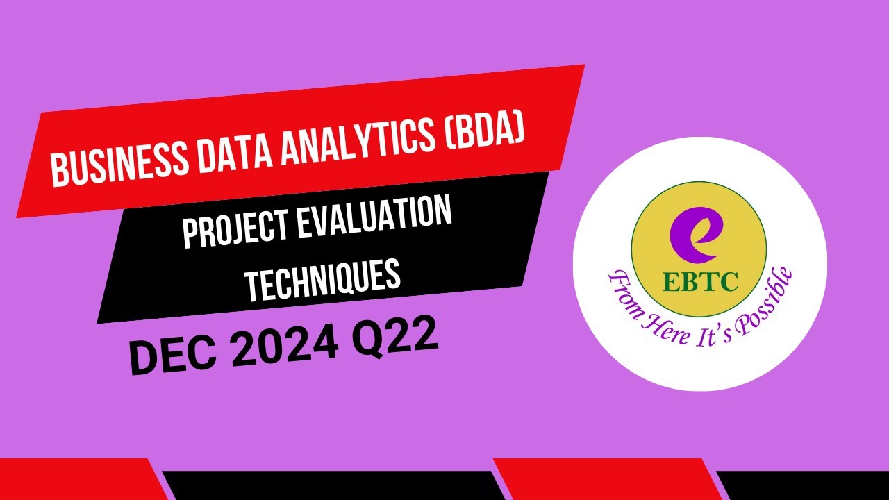 АНАЛИТИКА БИЗНЕС-ДАННЫХ || BDA||CPA ДЕК 2024 КВ22 ||МЕТОДЫ ОЦЕНКИ ПРОЕКТОВ