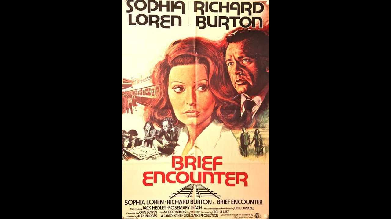 Brief Encounter 1974 (Richard Burton, Sophia Loren)