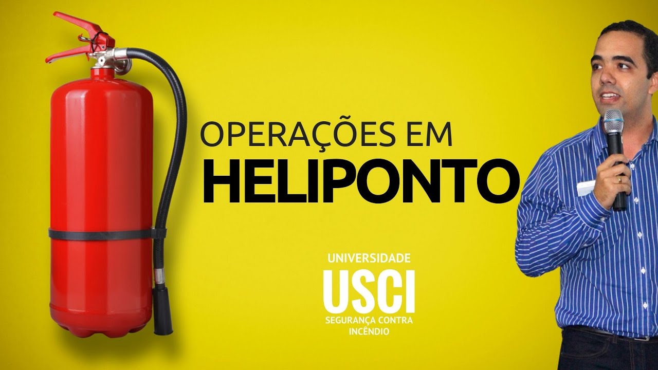 HELIPONTO: O que o Bombeiro Civil deve saber sobre Operações em Heliponto