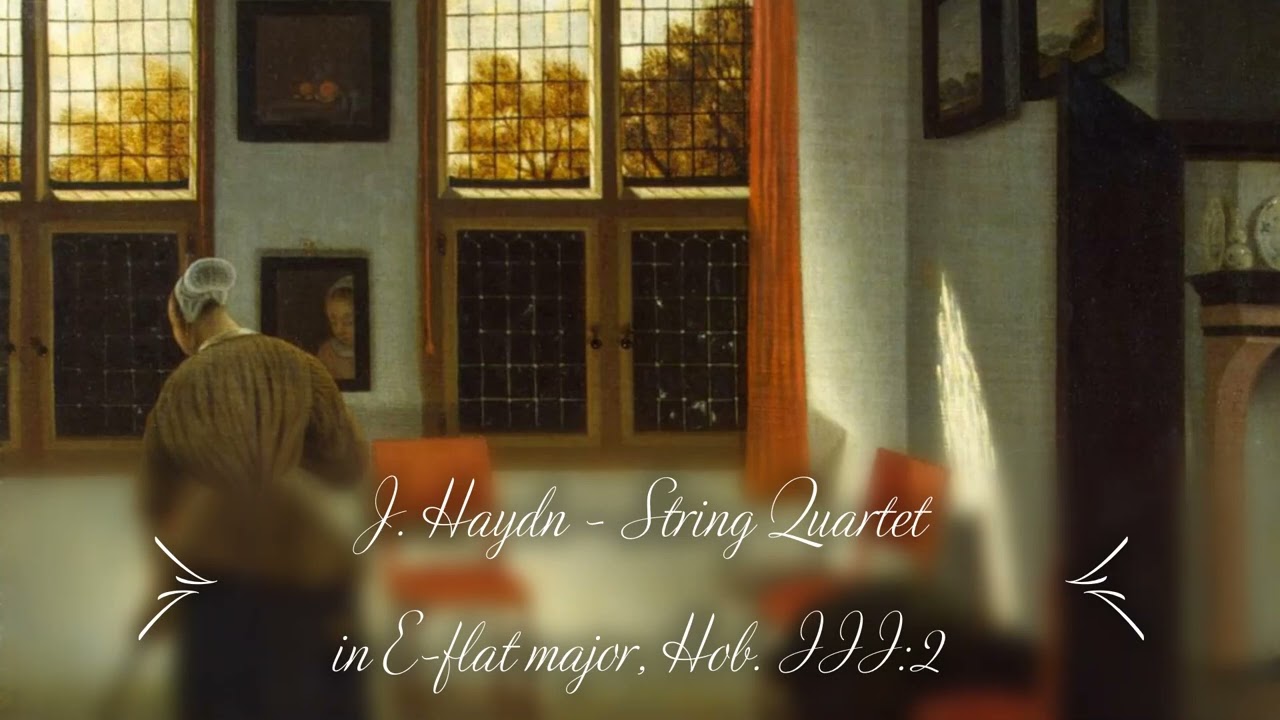 J. HAYDN: String Quartet in E-flat major Hob.III:2 (Op. 1 No. 2), Tátrai Quartet