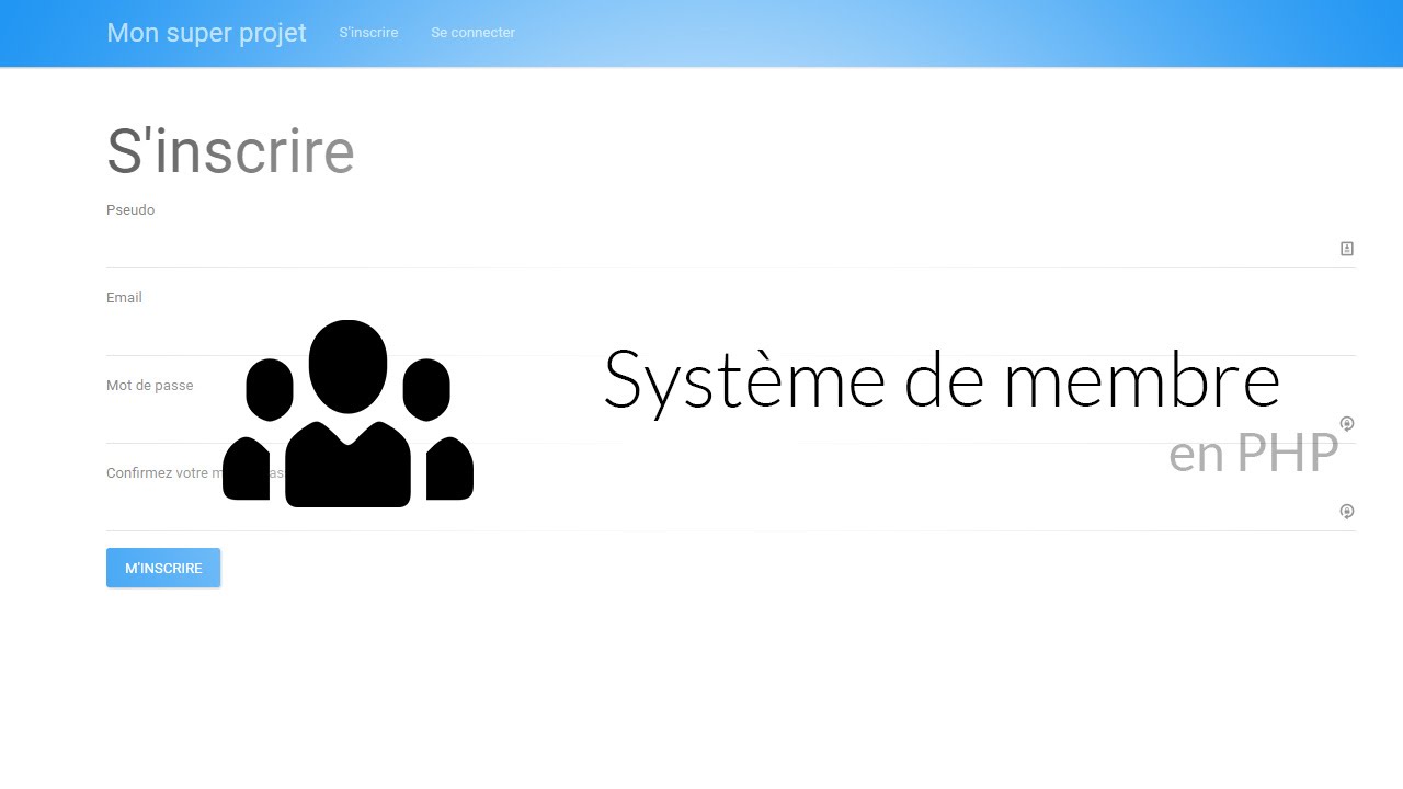 Tutoriel PHP : Gestion d'un espace membre