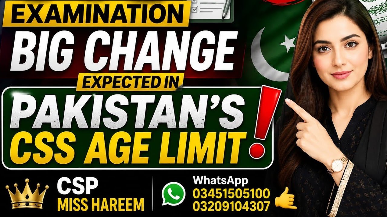 CSS Age Relaxation Reason | Age Relaxation & Number of Attempts | CSP Miss Hareem 03451505100