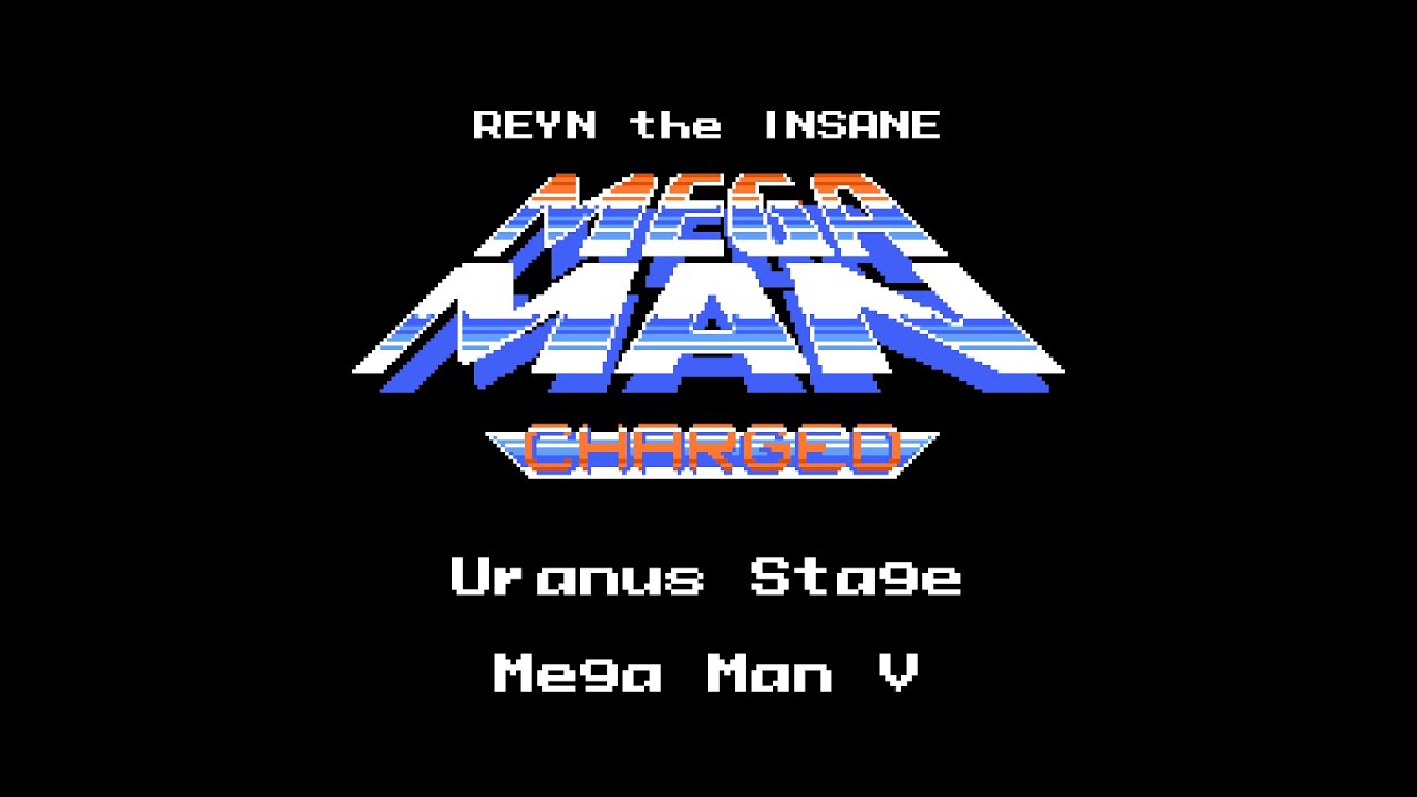 MEGA MAN CHARGED | Uranus Stage - Mega Man V [8-Bit, MMC5, 0CC-Famitracker]