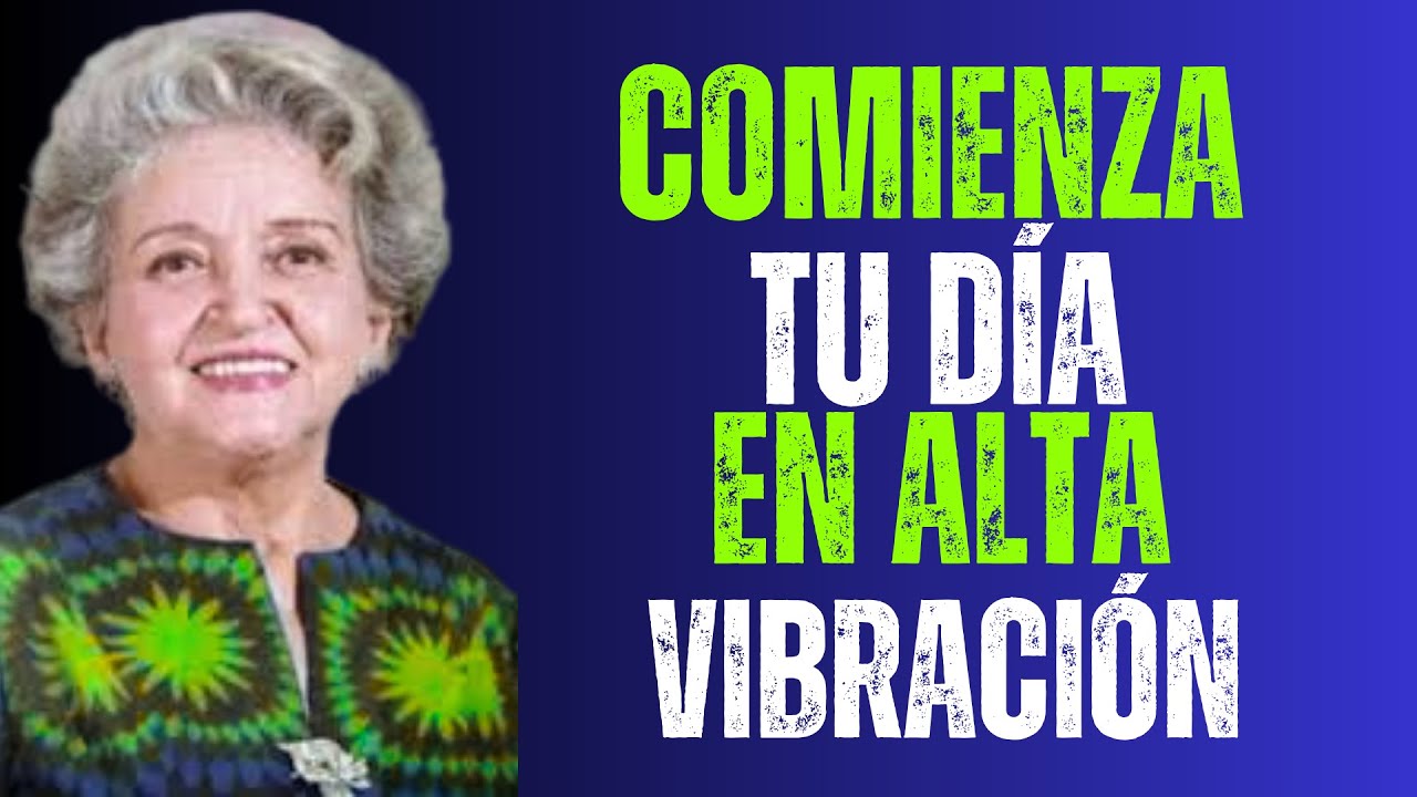 Activa Tu Poder Interior con Afirmaciones de Conny Méndez 💫 Vibra Alto Desde la Mañana ...