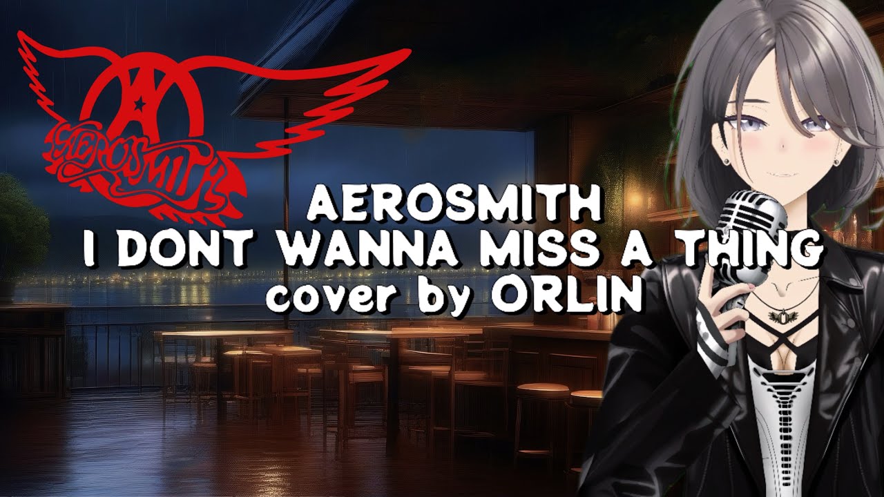 I Don't Want to Miss a Thing - AEROSMITH | Cover by ORLIN Phoenix