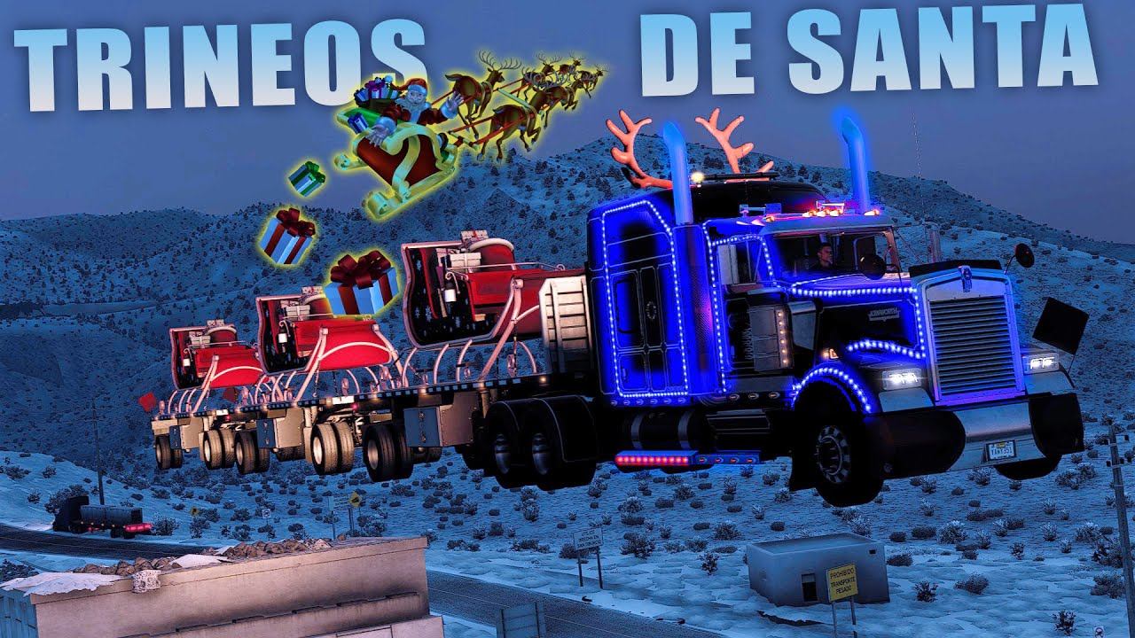 Transporte Los 3 TRINEOS de Santa, Ruta Nevada con Camion Kenworth American Truck Simulator